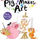 Simon Spotlight Pig Makes Art