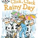 Simon Spotlight Click, Clack Rainy Day/Ready-to-Read Level 2
