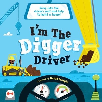 I'm the Digger Driver