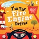 I'm the Fire Engine Driver