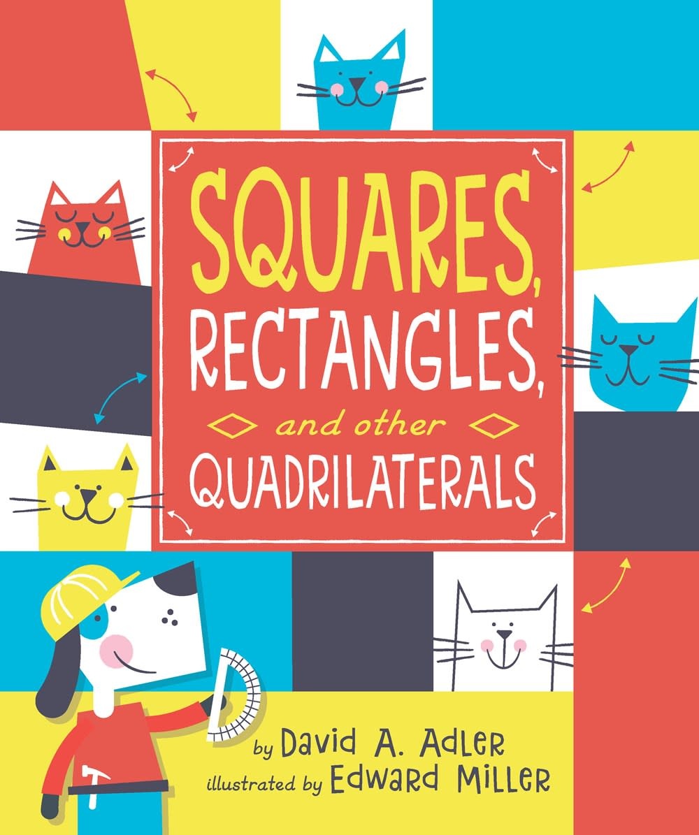 Holiday House Squares, Rectangles, and Other Quadrilaterals