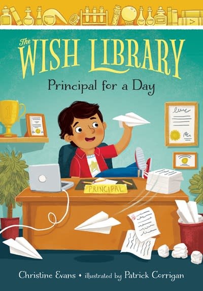 Albert Whitman & Company The Wish Library: Principal for a Day