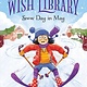 Albert Whitman & Company The Wish Library #1 Snow Day in May