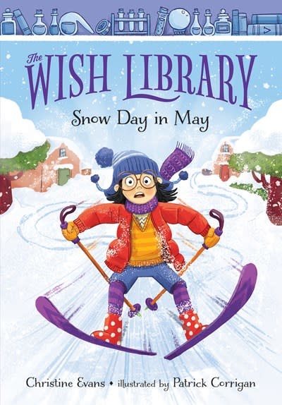Albert Whitman & Company The Wish Library: Snow Day in May