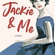 Algonquin Books Jackie & Me