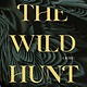 Tin House Books The Wild Hunt