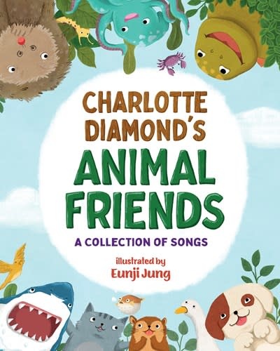 Charlotte Diamond's Animal Friends: A Collection of Songs