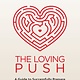 Future Horizons The Loving Push, 2nd Edition