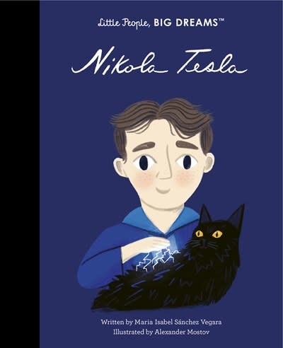 Frances Lincoln Children's Books Little People, Big Dreams: Nikola Tesla