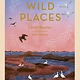 White Lion Publishing Inspired Traveller's Guide: Wild Places