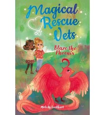 Arcturus Magical Rescue Vets: Blaze the Phoenix