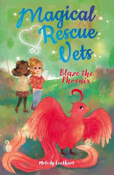 Arcturus Magical Rescue Vets: Blaze the Phoenix