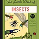 Bushel & Peck Books The Little Book of Insects