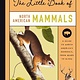 Bushel & Peck Books The Little Book of North American Mammals