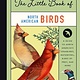 Bushel & Peck Books The Little Book of North American Birds