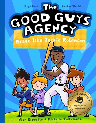 Bushel & Peck Books The Good Guys Agency: Brave Like Jackie Robinson