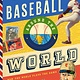 Bushel & Peck Books Baseball Around the World