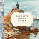 Bushel & Peck Books Favorite Poems of the Sea: A Coastal Collection