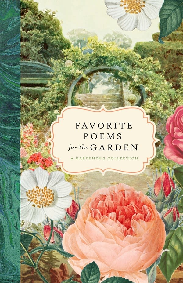 Bushel & Peck Books Favorite Poems for the Garden: A Gardener's ...