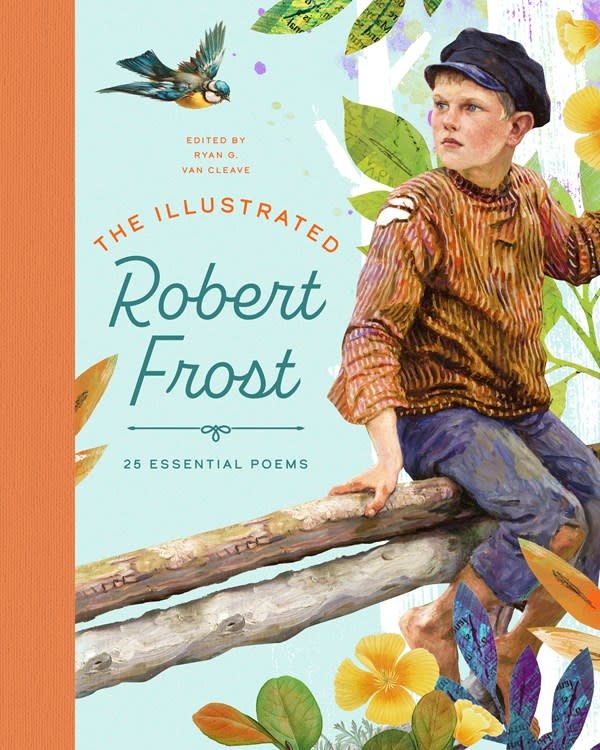 Bushel & Peck Books The Illustrated Robert Frost