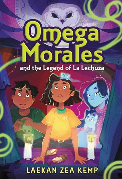 Little, Brown Books for Young Readers Omega Morales and the Legend of La Lechuza