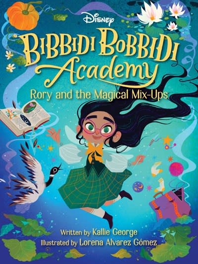 Disney-Hyperion Disney's Bibbidi Bobbidi Academy #1 Rory and the Magical Mix-Ups - Linden Tree Books, Los Altos, CA Disney-Hyperion Disney's Bibbidi Bobbidi Academy #1 Rory and the Magical Mix-Ups - Linden Tree Books, Los Altos, CA