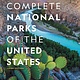 National Geographic National Geographic: Complete National Parks of the United States (3rd Edition)