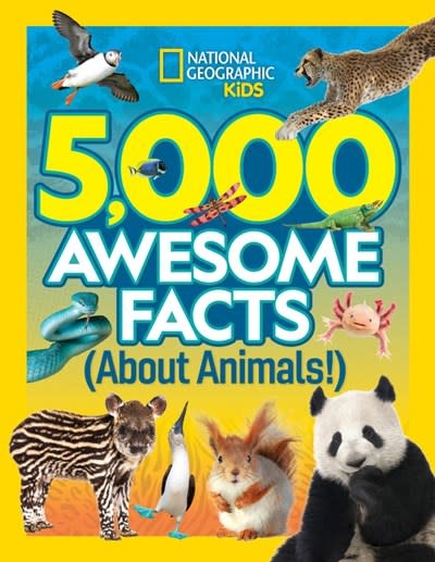National Geographic Kids 5,000 Awesome Facts About Animals - Linden Tree  Books, Los Altos, CA