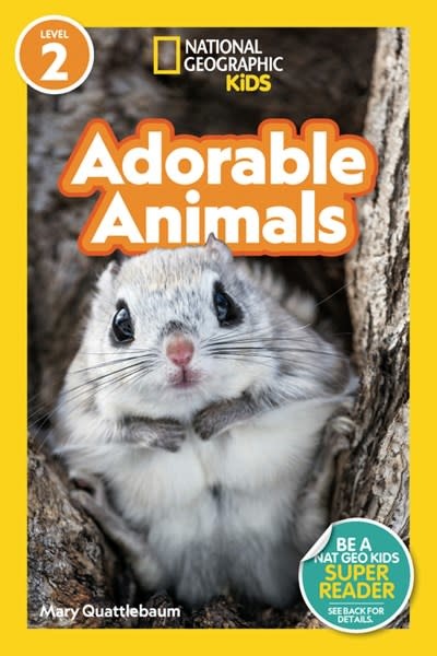 National Geographic Kids Adorable Animals (National Geographic Readers, Lvl 2)