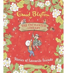 Hachette Children's The Enchanted Library: Stories of Favourite Friends