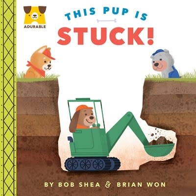 Dial Books Adurable: This Pup Is Stuck!