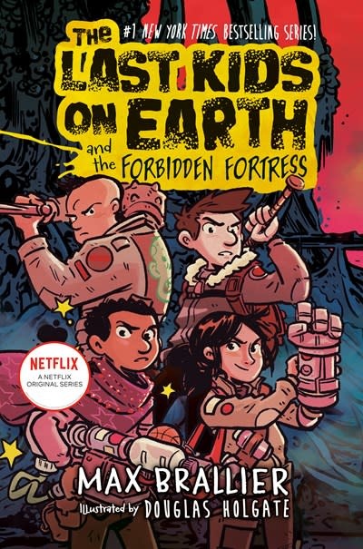 Viking Books for Young Readers The Last Kids on Earth and the Forbidden Fortress