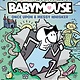 Random House Books for Young Readers The BIG Adventures of Babymouse: Once Upon a Messy Whisker (Book 1)
