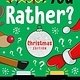 Z Kids Would You Rather? Christmas Edition