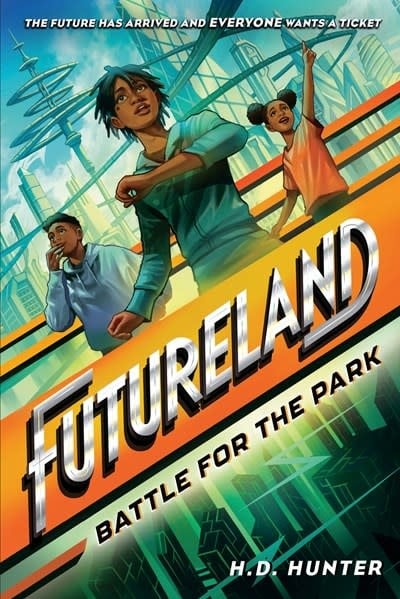 Random House Books for Young Readers Futureland: Battle for the Park