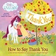 Random House Books for Young Readers Uni the Unicorn: How to Say Thank You