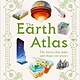 DK Children DK Pictorial Atlases: The Earth Atlas, the forces that make and shape our planet