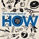 Highlights Press The Highlights Book of How: Discover the Science Behind How the World Works