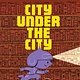 mineditionUS City Under the City