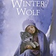Tiger Tales Winter Journeys: The Winter Wolf