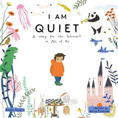 Bala Kids I Am Quiet: A Story for the Introvert in All of Us