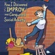 First Second Improve: How I Discovered Improv