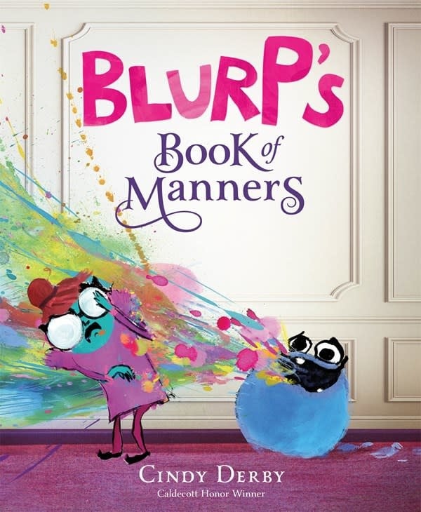 Roaring Brook Press Blurp's Book of Manners