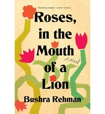 Flatiron Books Roses, in the Mouth of a Lion