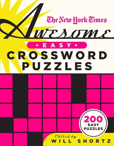St. Martin's Griffin The New York Times Awesome Easy Crossword Puzzles: 200 Easy Puzzles