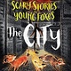 Square Fish Scary Stories for Young Foxes: The City