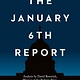 Celadon Books The January 6th Report