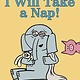 Disney-Hyperion Elephant & Piggie: I Will Take A Nap!