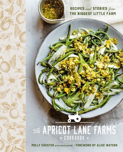 Avery The Apricot Lane Farms Cookbook: Recipes & Stories from the Biggest Little Farm