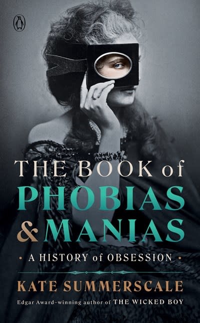 Penguin Books The Book of Phobias and Manias: A History of Obsession